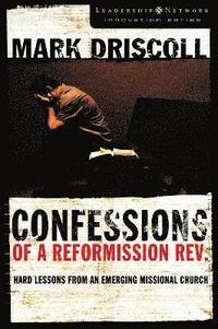 bokomslag Confessions of a Reformission Rev.