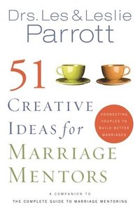 bokomslag 51 Creative Ideas for Marriage Mentors