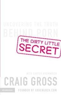 bokomslag The Dirty Little Secret
