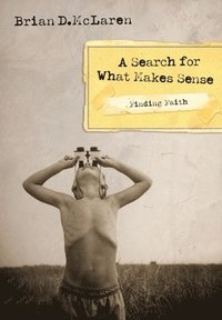 bokomslag A Search for What Makes Sense