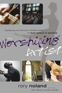 bokomslag The Worshiping Artist