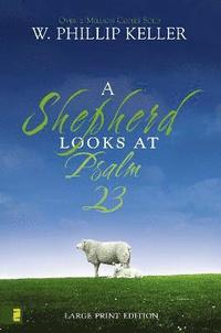 bokomslag A Shepherd Looks at Psalm 23, Large Print Edition