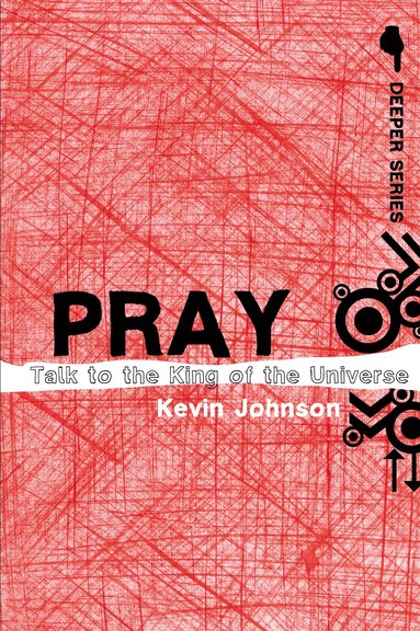 Kevin Johnson - Pray, Häftad