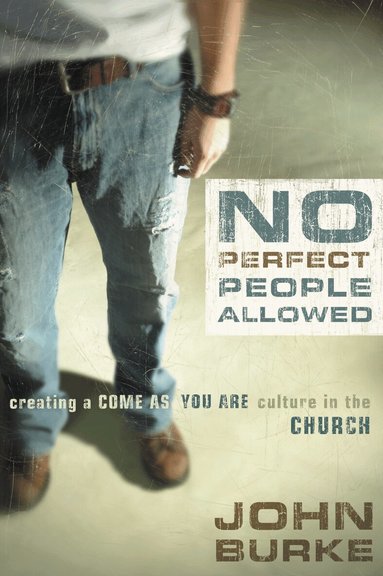John Burke - No Perfect People Allowed, Häftad