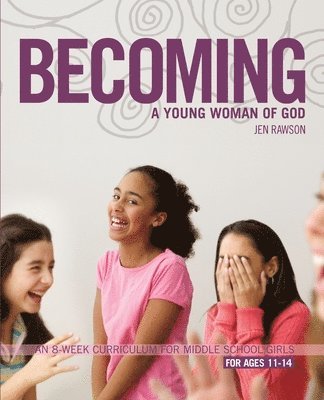 bokomslag Becoming a Young Woman of God