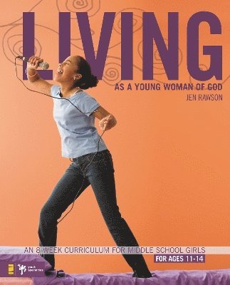 Living as a Young Woman of God 1