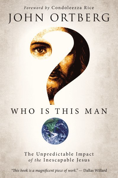 John Ortberg - Who Is This Man?, Häftad