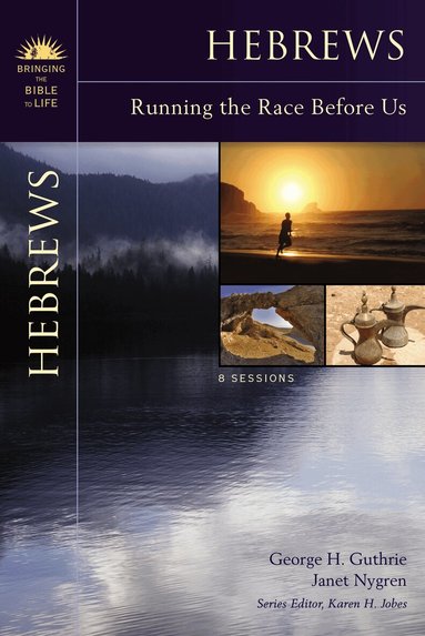 George H. Guthrie, Janet Nygren, Karen H. Jobes - Hebrews, Häftad