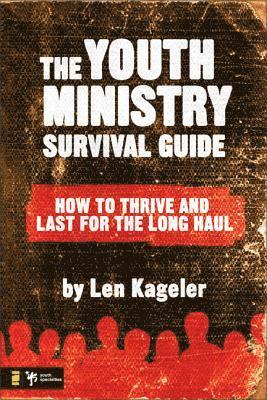 Len Kageler - Youth Ministry Survival Guide, Häftad