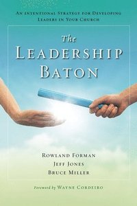 bokomslag The Leadership Baton
