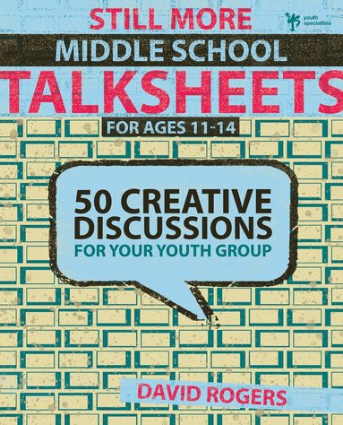 David W. Rogers - Still More Middle School Talksheets, Häftad