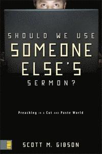 bokomslag Should We Use Someone Else's Sermon?