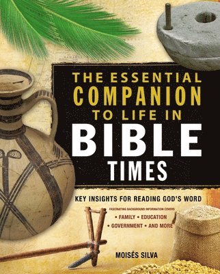 bokomslag The Essential Companion to Life in Bible Times