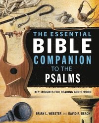 bokomslag The Essential Bible Companion to the Psalms