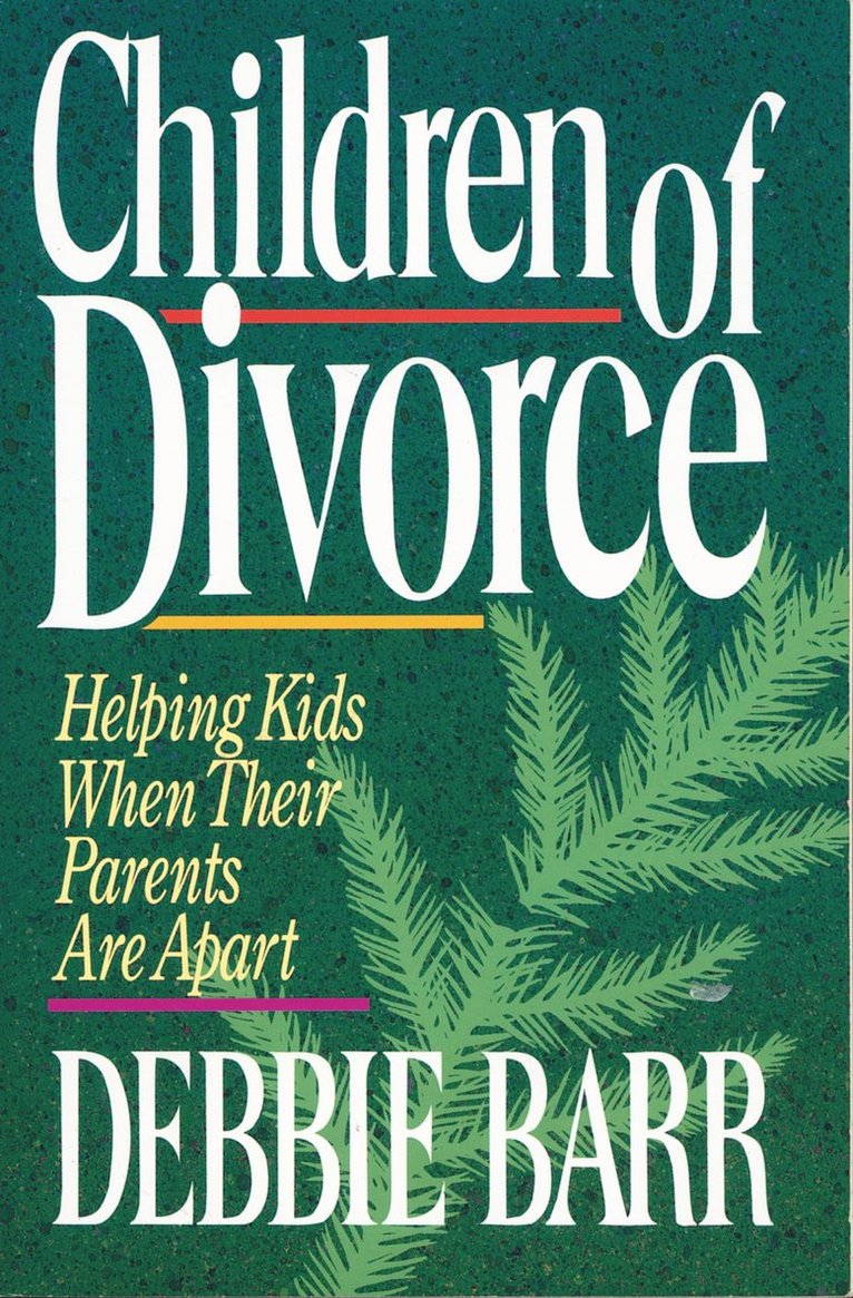 Debbie Barr - Children of Divorce, Häftad