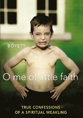 bokomslag O Me of Little Faith