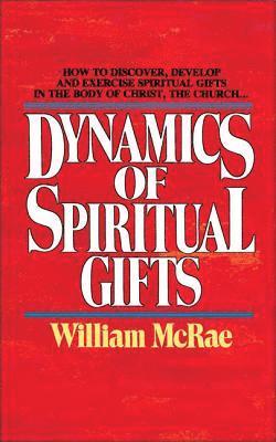 bokomslag The Dynamics of Spiritual Gifts