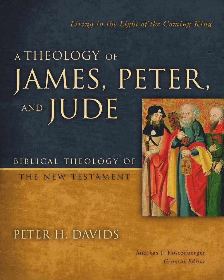 A Theology of James, Peter, and Jude 1