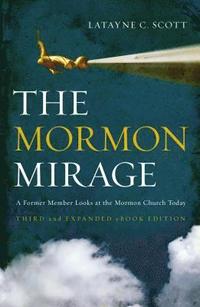 bokomslag The Mormon Mirage