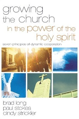 Growing the Church in the Power of the Holy Spirit 1