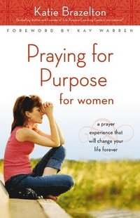 bokomslag Praying for Purpose for Women