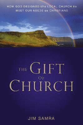 bokomslag Gift of Church