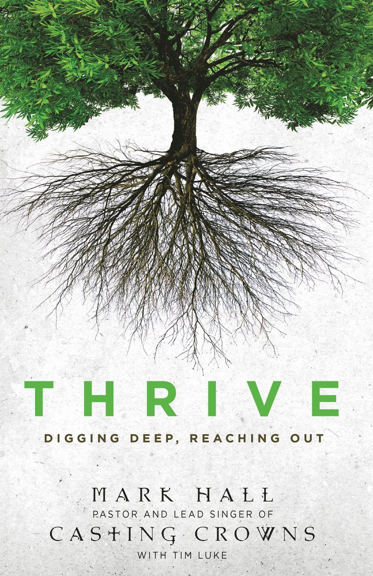 Mark Hall - Thrive, Häftad