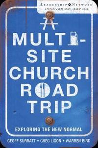 bokomslag A Multi-Site Church Roadtrip