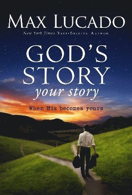 God's Story, Your Story 1