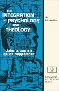 bokomslag The Integration of Psychology and Theology