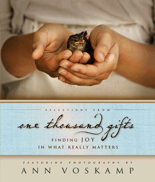 Selections from One Thousand Gifts