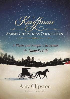 bokomslag A Kauffman Amish Christmas Collection
