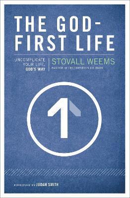 Stovall Weems - God-First Life, Häftad