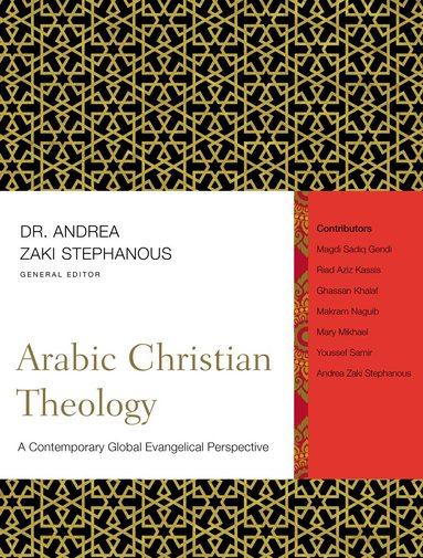 Zondervan Publishing, Andrea Zaki Stephanous - Arabic Christian Theology, Inbunden