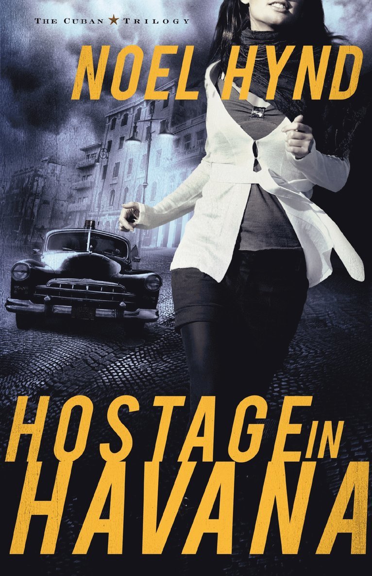 Noel Hynd - Hostage in Havana, Häftad