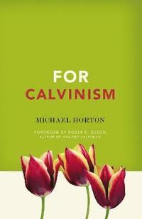 bokomslag For Calvinism
