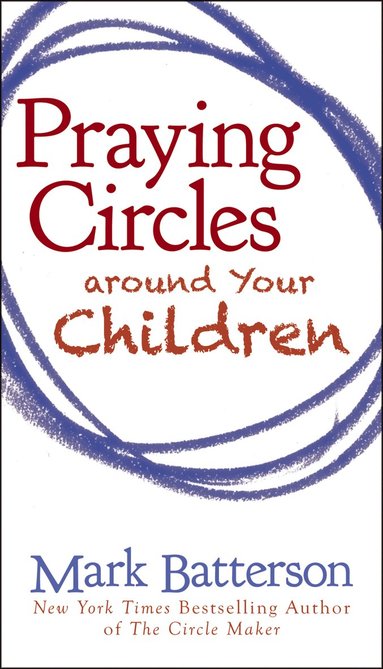 bokomslag Praying Circles around Your Children