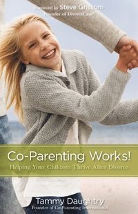 bokomslag Co-Parenting Works!
