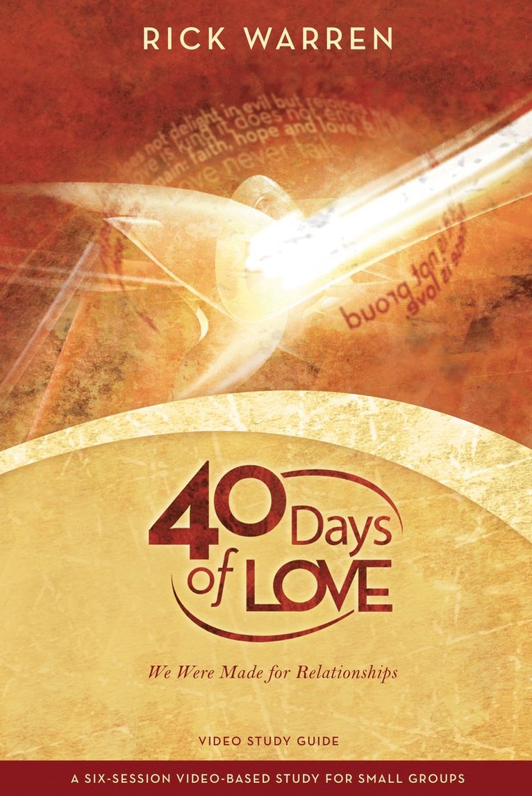 Rick Warren - 40 Days of Love Bible Study Guide, Häftad