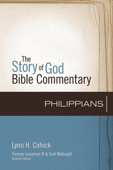Lynn H. Cohick, III Longman, Tremper - Philippians, Inbunden