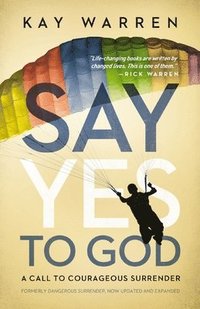 bokomslag Say Yes to God