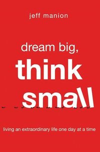 bokomslag Dream Big, Think Small