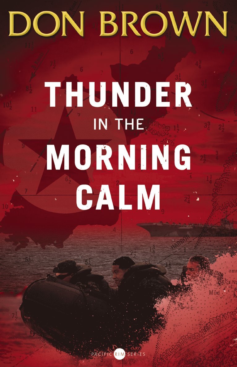 Don Brown - Thunder in the Morning Calm, Häftad