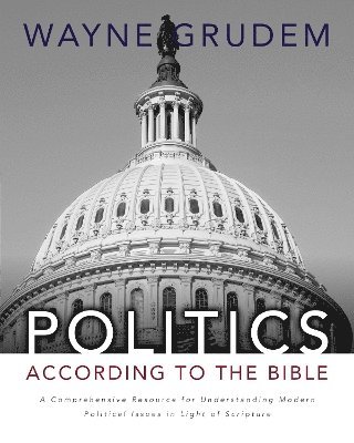 Politics - According to the Bible 1