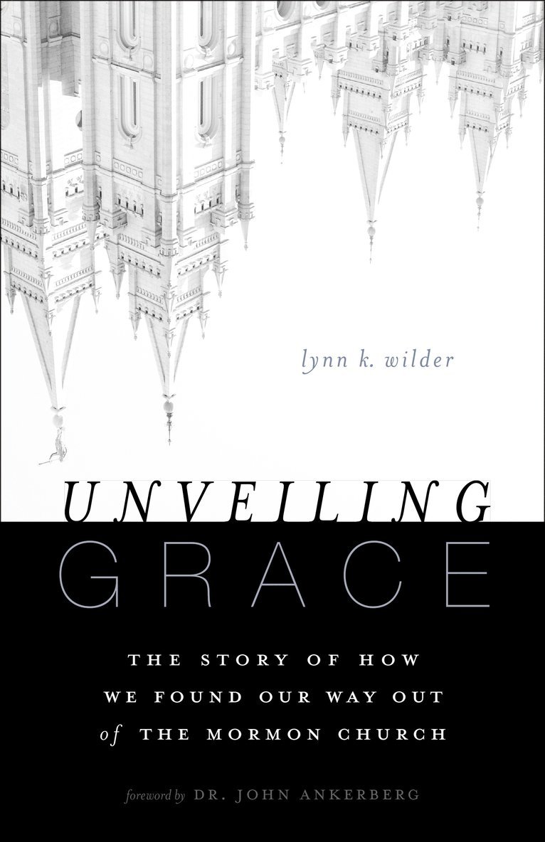 Lynn K. Wilder - Unveiling Grace, Häftad