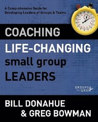 bokomslag Coaching Life-changing Small Group Leaders