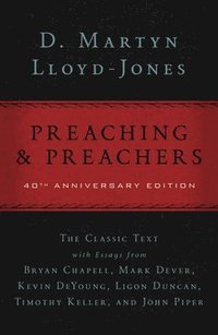 bokomslag Preaching and Preachers