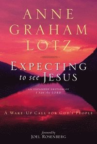 bokomslag Expecting to See Jesus: A Wake-Up Call for God's People
