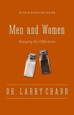 Larry Crabb - Men and Women, Häftad