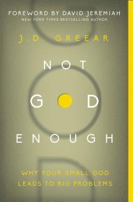 Not God Enough